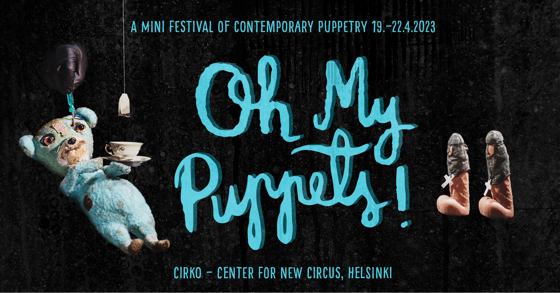 Oh My Puppets! | Cirko